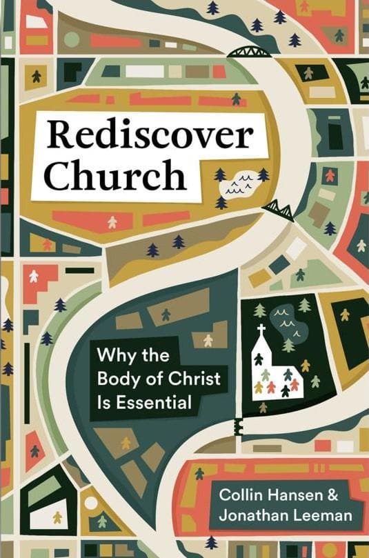 9781433579561-rediscover-church-collin-hansen-and-jonathan-leeman