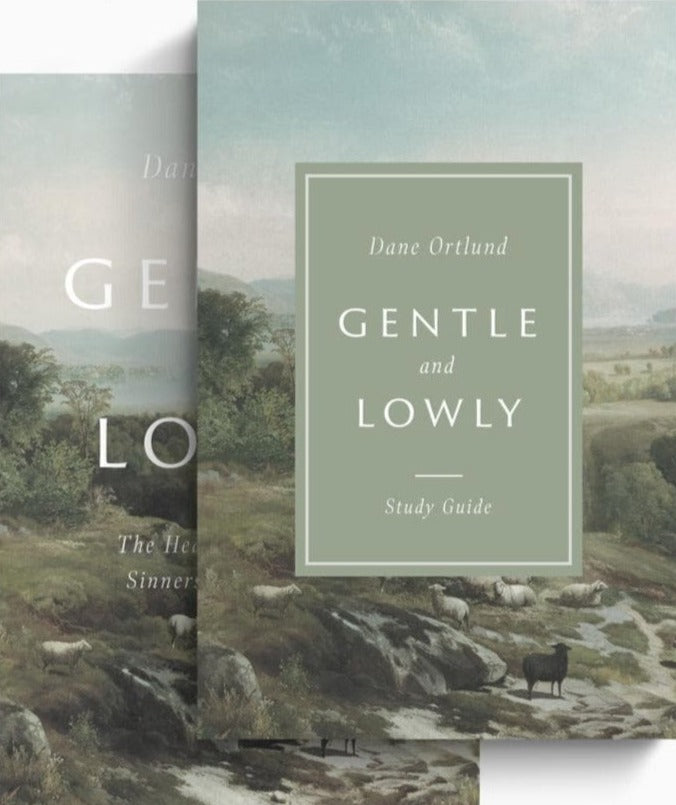 9781433580284-gentle-and-lowly-book-and-study-guide-dane-c-ortlund