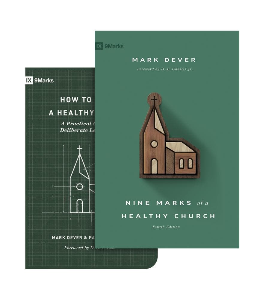 9781433581410-9marks-nine-marks-of-a-healthy-church-4th-edition-and-how-to-build-a-healthy-church-set-mark-dever-and-paul-alexander