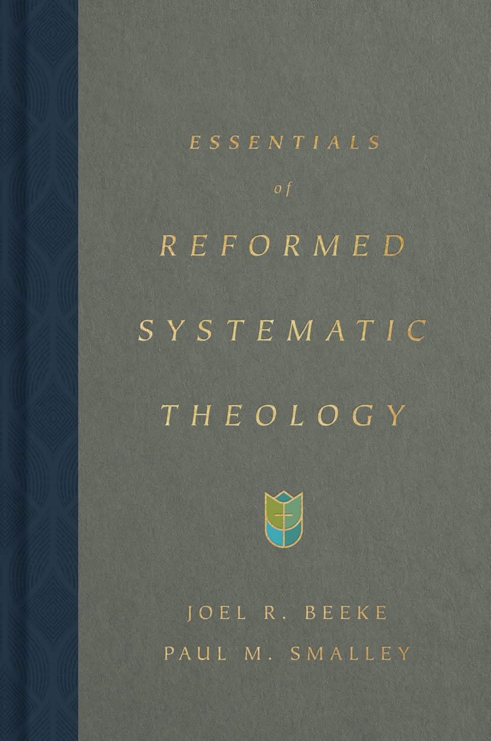 9781433590917-essentials-of-reformed-systematic-theology-joel-r-beeke-paul-m-smalley