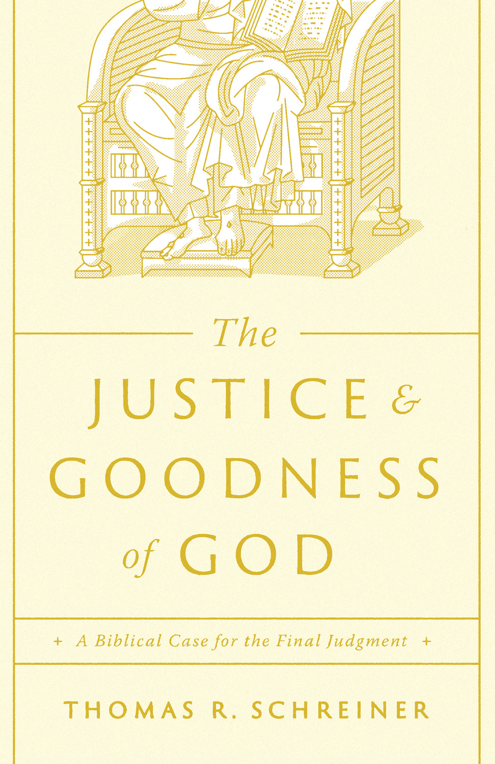 9781433591198-justice-and-goodness-of-god-the-a-biblical-case-for-the-final-judgment-thomas-r-schreiner