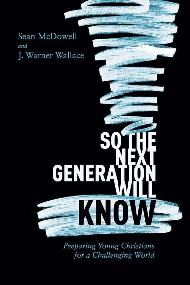 9781434712288-so-the-next-generation-will-know-preparing-young-christians-for-a-challenging-world