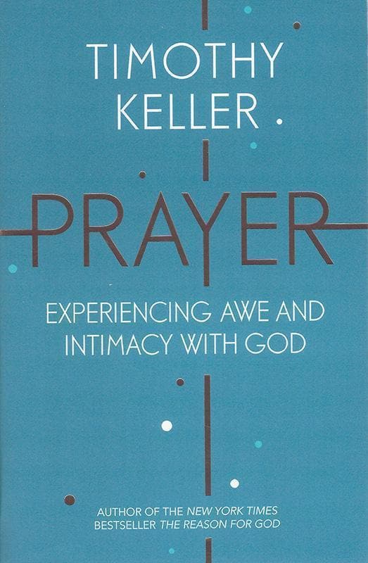9781444750171-Keller-Prayer-experiencing-awe