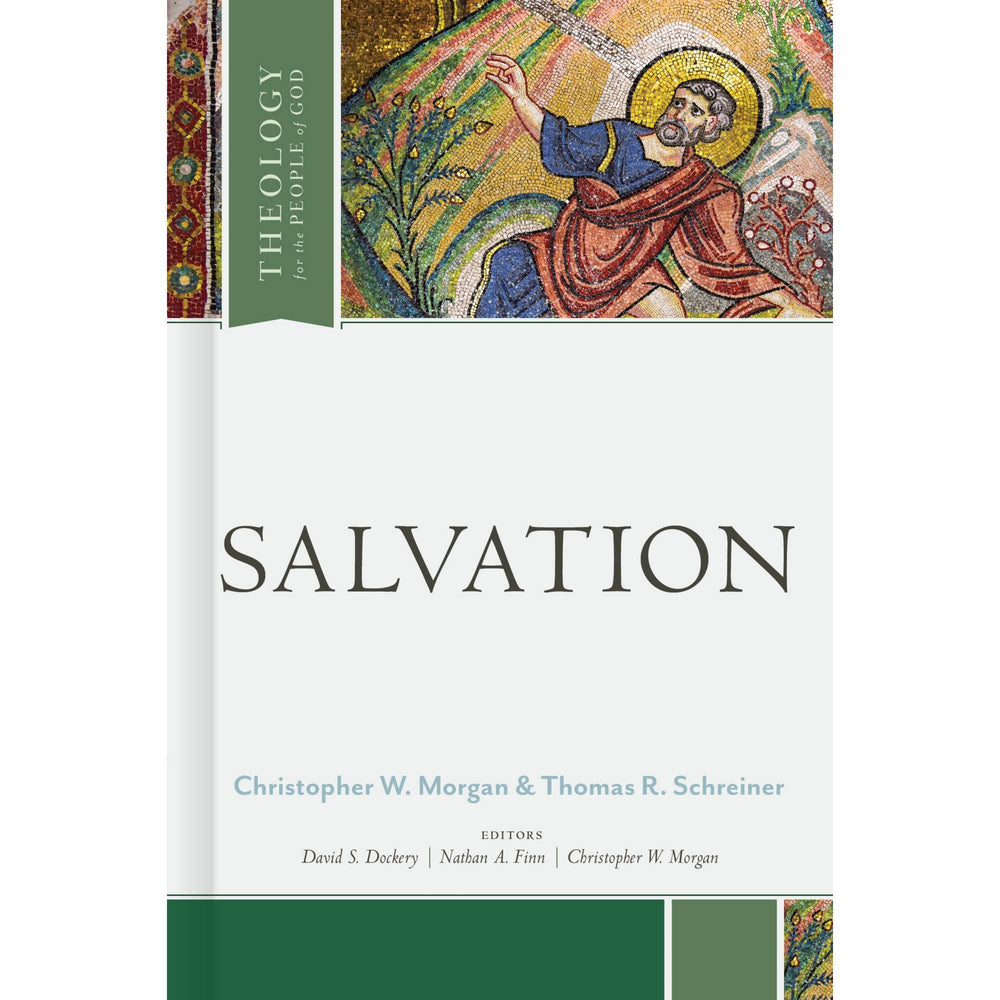 9781462757725-salvation-thomas-r-schreiner-christopher-w-morgan