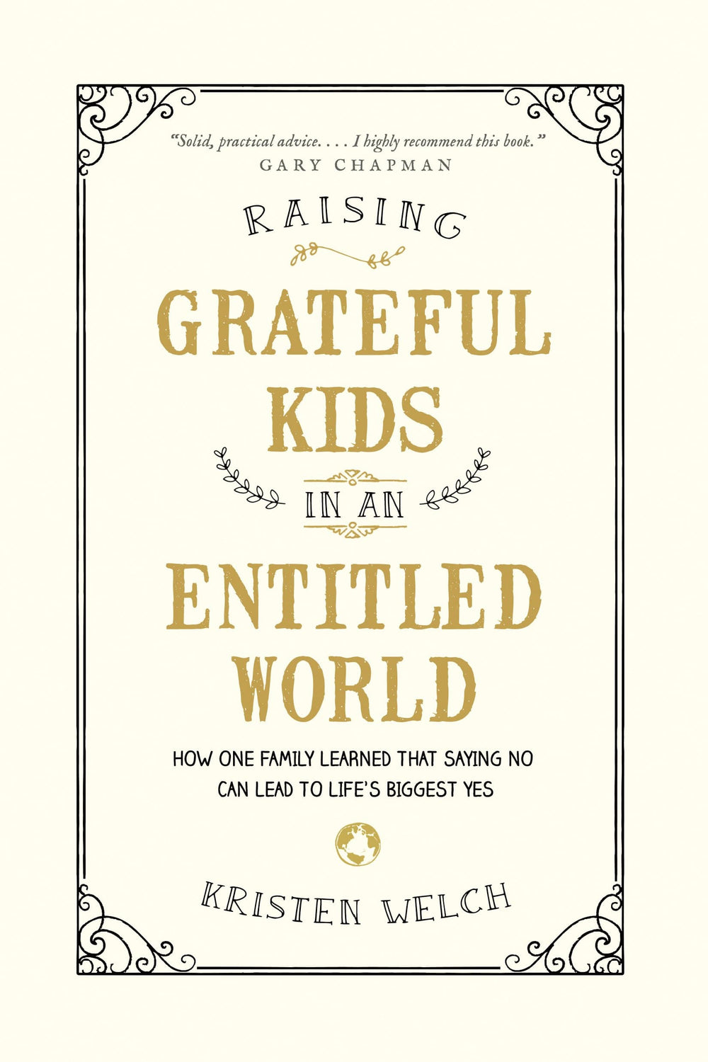 9781496405296-raising-grateful-kids-in-an-entitled-world-kristin-welch