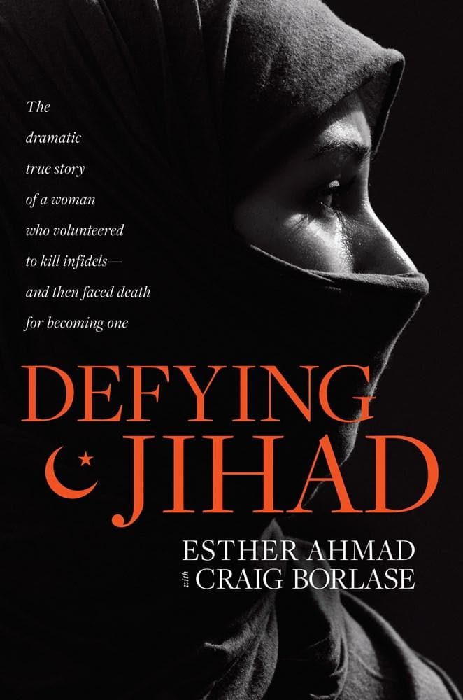 9781496425898-defying-jihad-esther-ahmad-craig-borlase