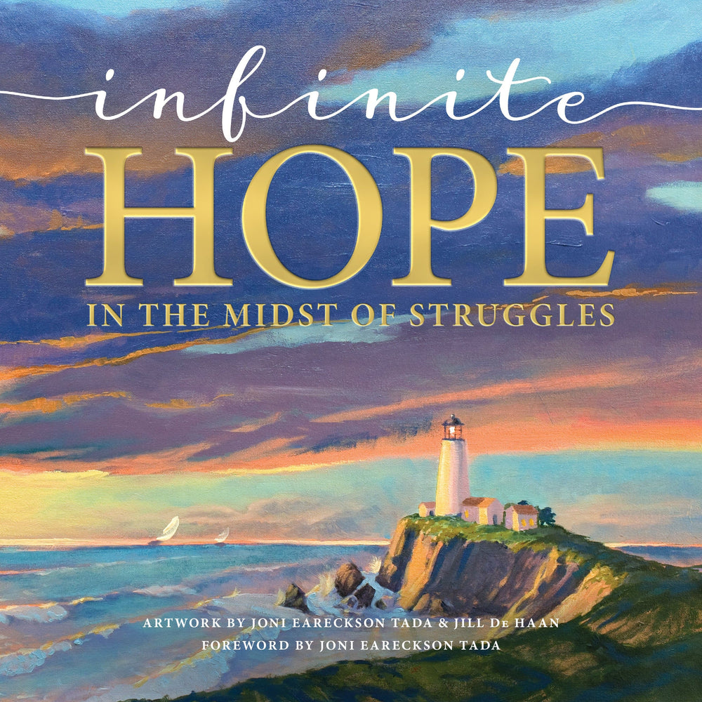 9781496432230-infinite-hope-in-the-midst-of-struggles-eareckson-tada-joni