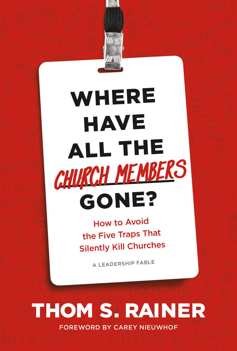 9781496448750-where-have-all-the-church-members-gone-thom-s-rainer1