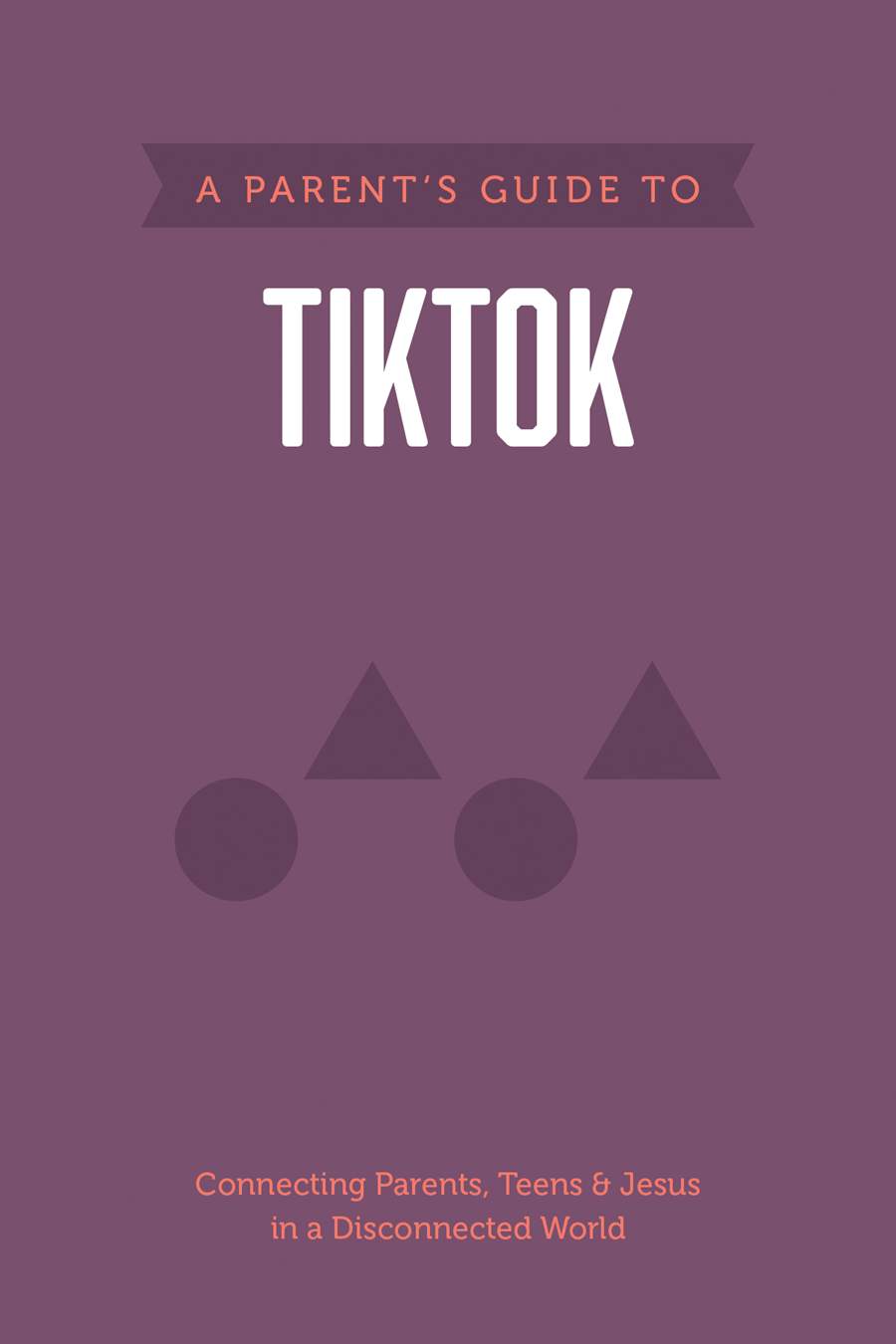 9781496467263-parents-guide-to-tiktok-a-axis