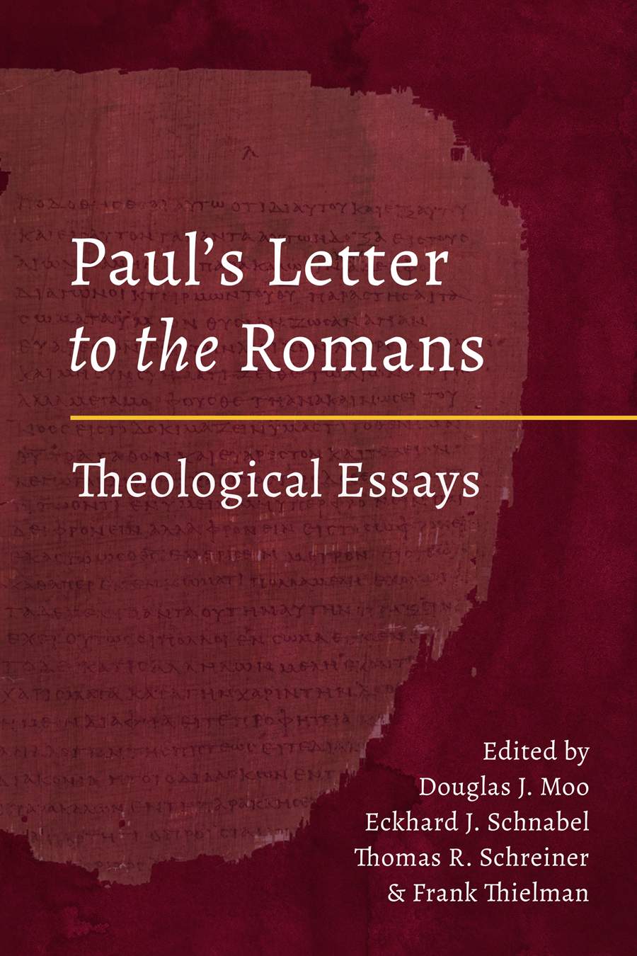 9781496480873-pauls-letter-to-the-romans-theological-essays-douglas-moo-et-al-editors