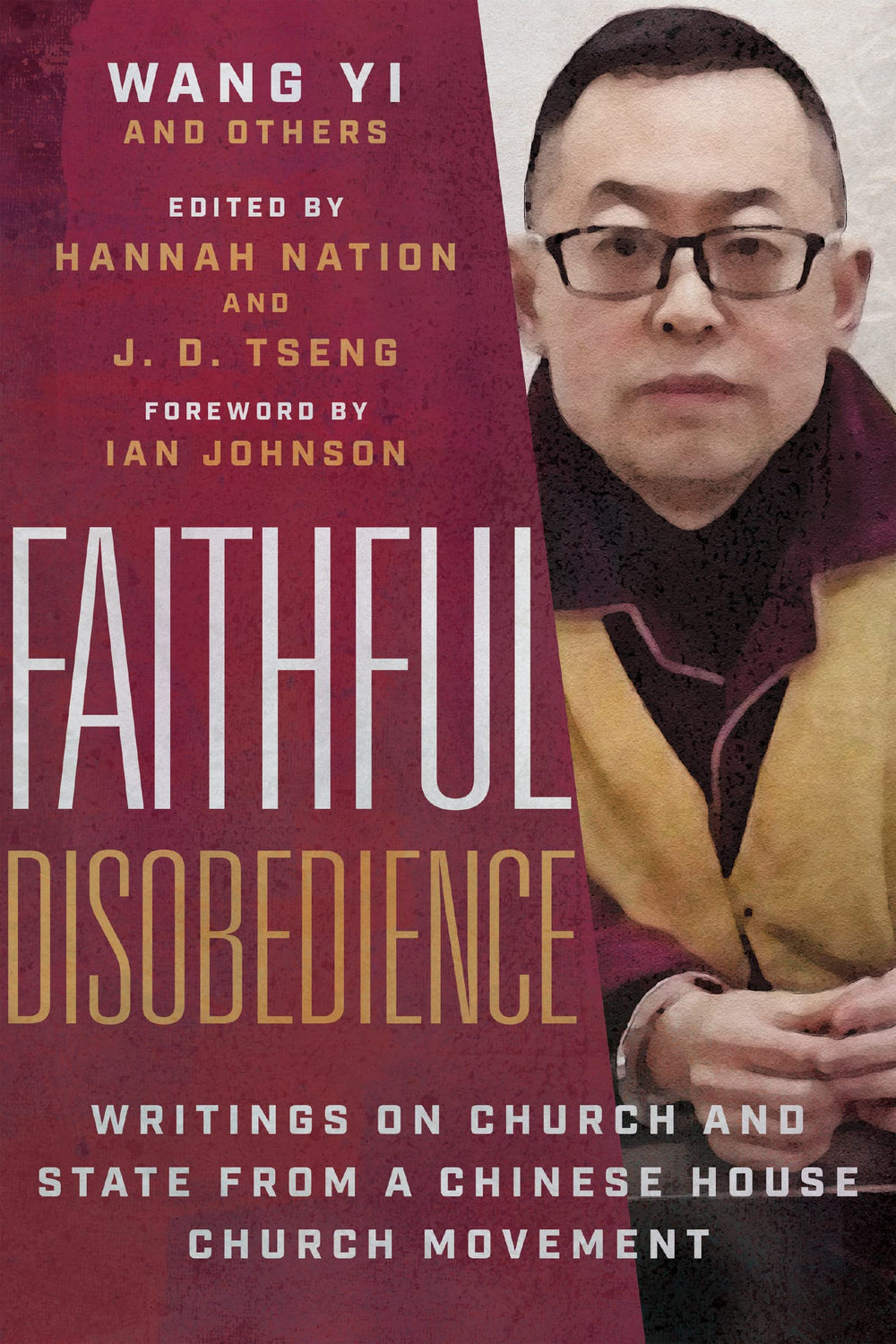 9781514004135-faithful-disobedience-writings-on-church-and-state-from-a-chinese-house-church-movement-wang-yi-and-others