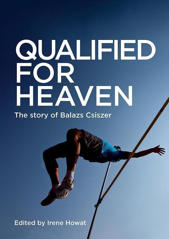 9781527100619-Howat-Qualified-for-heaven-The-story-of-balazs-csiszer