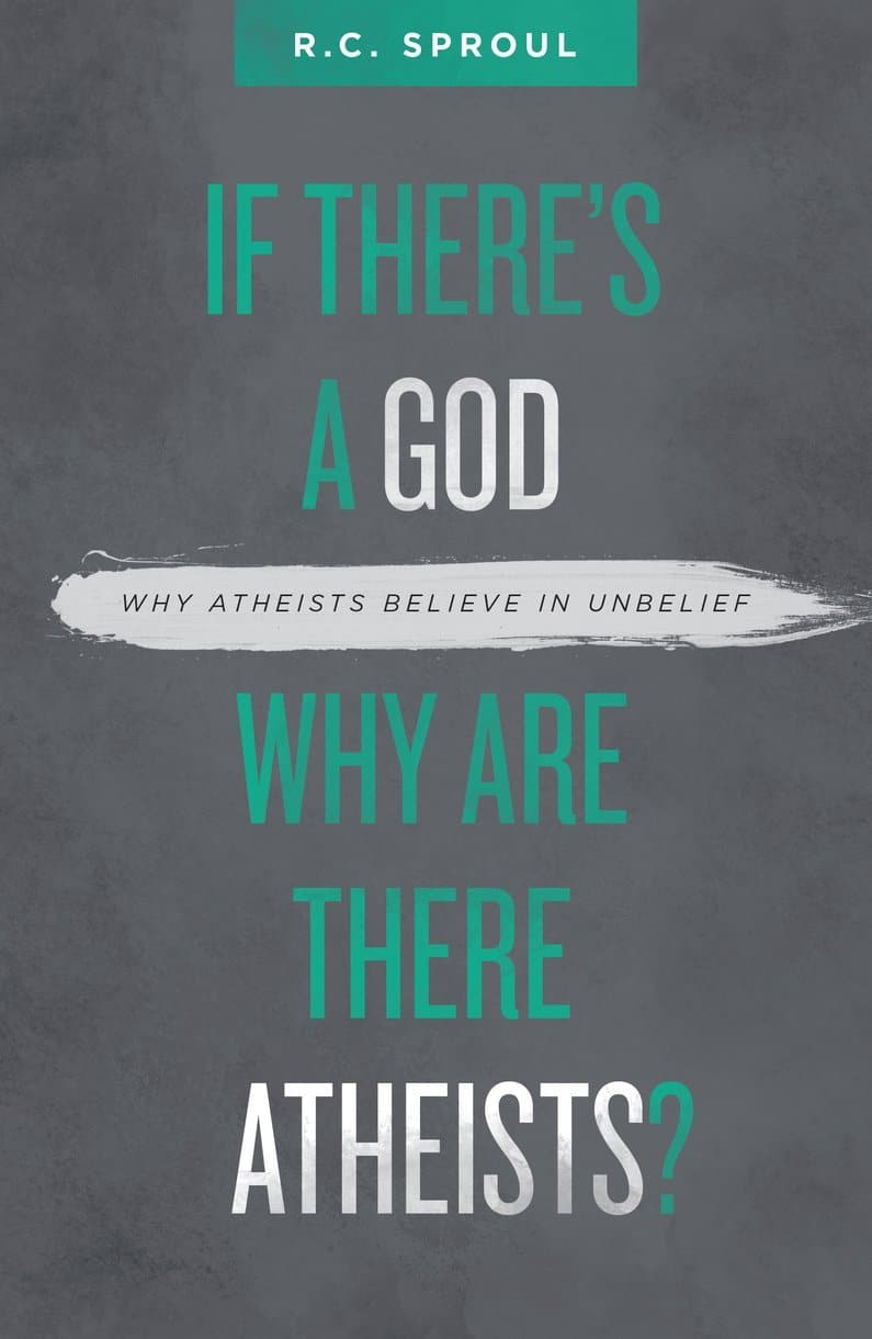 9781527101050-If-God-why-atheists-Sproul-updated