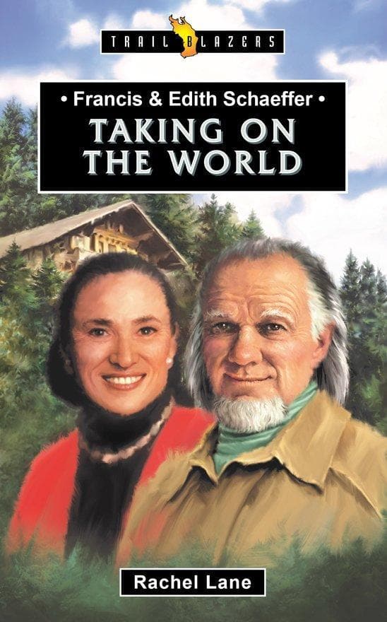 9781527103009-francis-edith-schaeffer-taking-on-the-world-lane-rachel-cfp