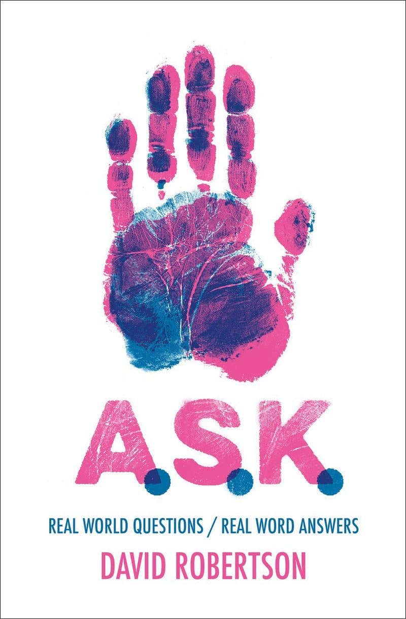 9781527103399-a-s-k-real-world-questions-real-word-answers-david-robertson