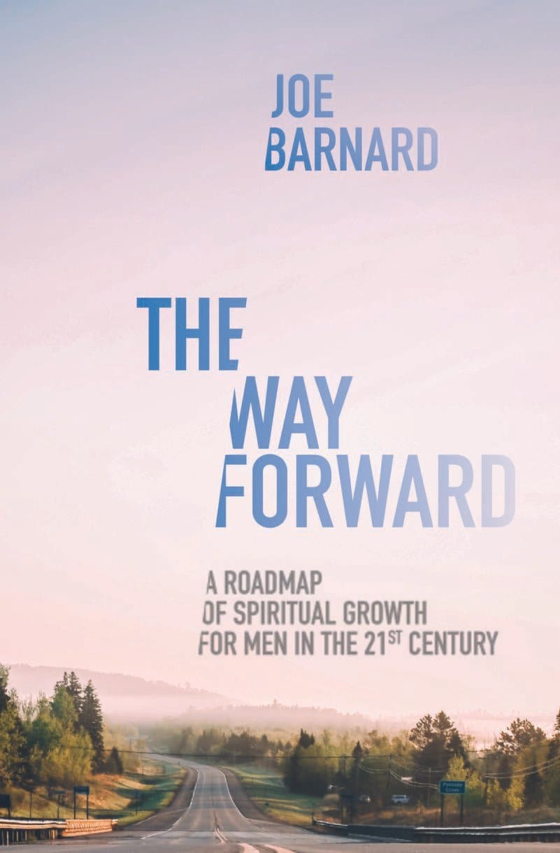 9781527104679-the-way-forward-a-road-map-of-spiritual-growth-for-men-in-the-21st-century-joe-barnard