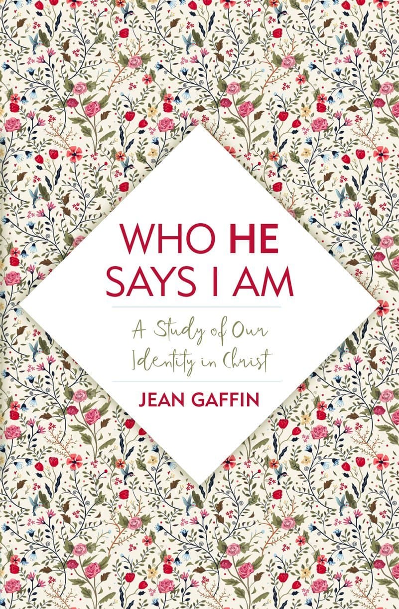 9781527104808-who-he-says-i-am-a-study-of-our-identity-in-christ-jean-gaffin