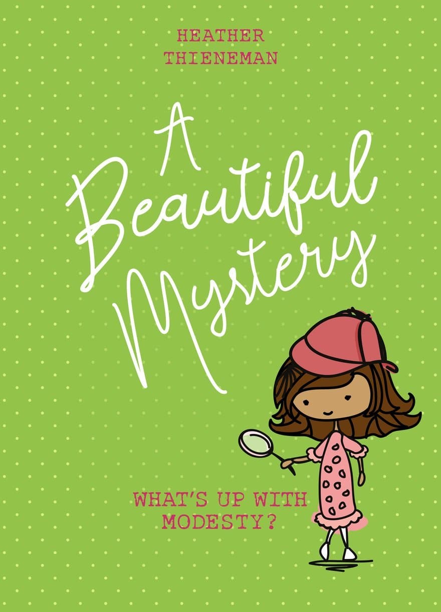 9781527105263-a-beautiful-mystery-what-s-up-with-modesty-Heather-Thieneman