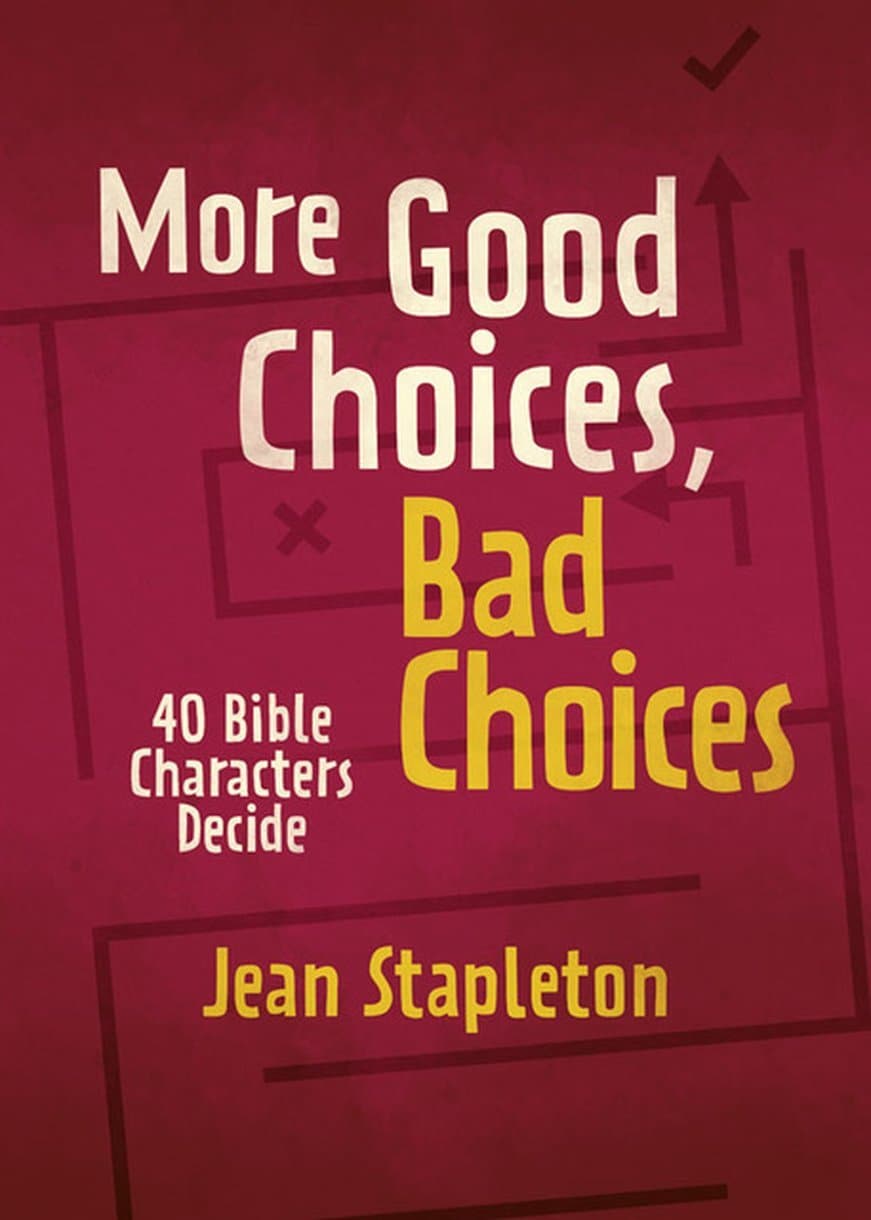 9781527105287-more-good-choices-bad-choices-bible-characters-decide-jean-stapleton