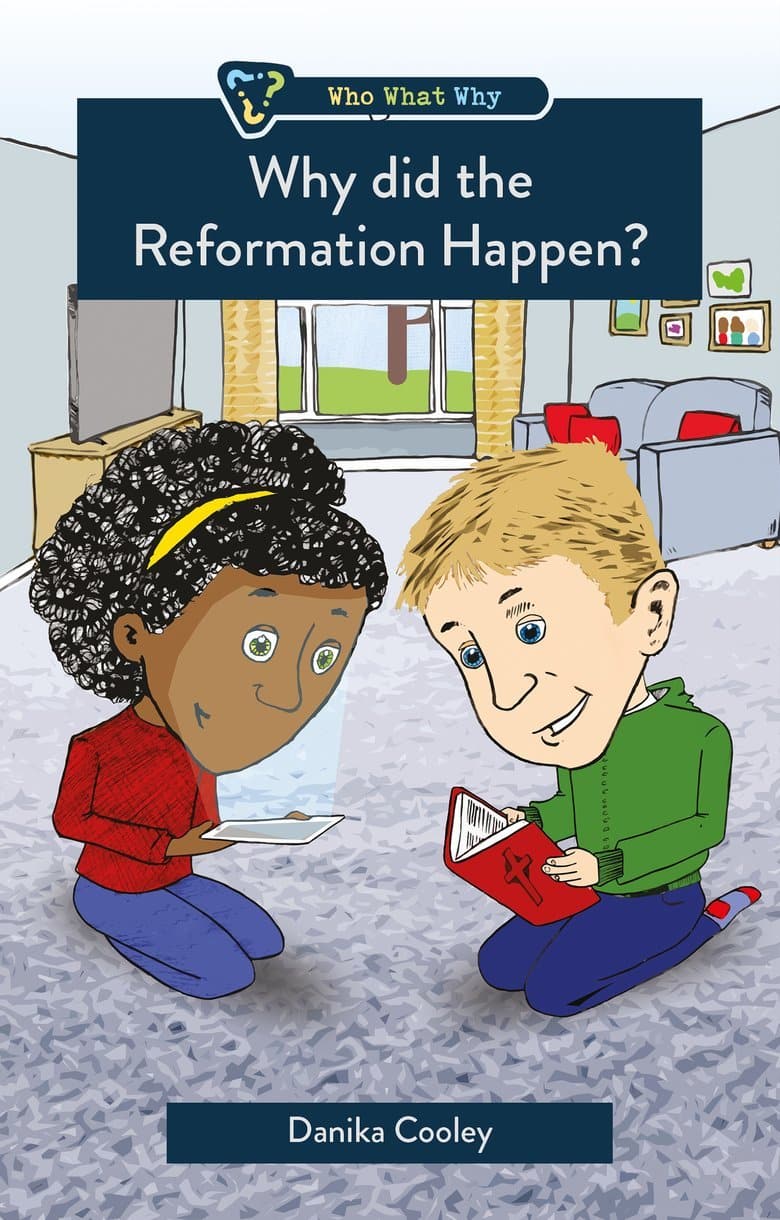 9781527106529-why-did-the-reformation-happen-danika-cooley