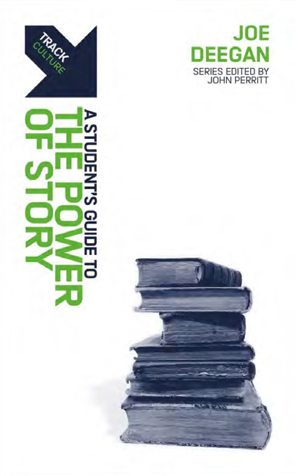 9781527106956-track-the-power-of-story-a-students-guide-to-the-power-of-story-joe-deegan