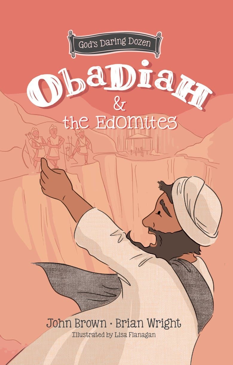 9781527107014-obadiah-and-the-edomites-the-minor-prophets-book-3-brian-j-wrightandjohn-robert-brown