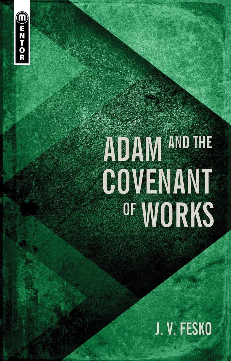 9781527107281-adam-and-the-covenant-of-works-j-v-fesko