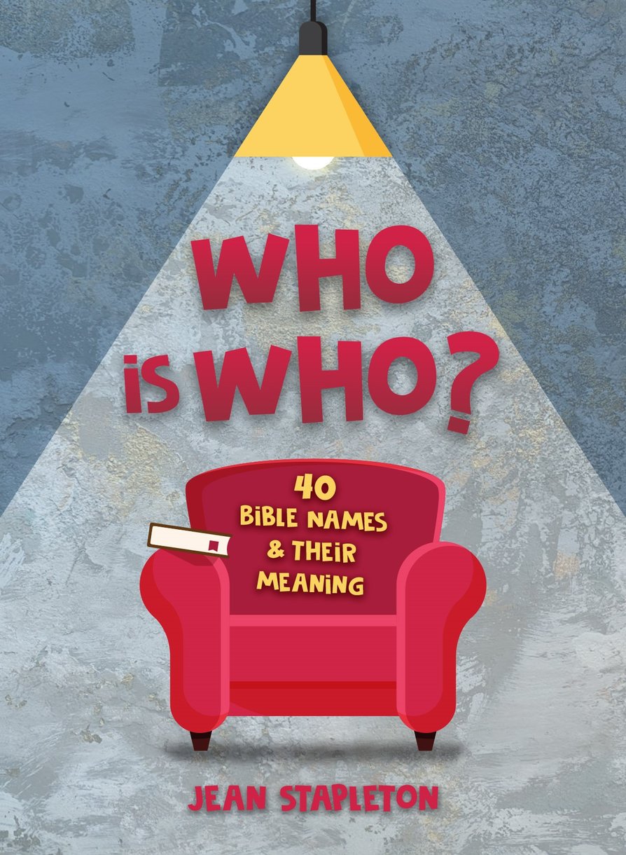 9781527109179-who-is-who-40-bible-names-and-their-meaning-jean-stapleton