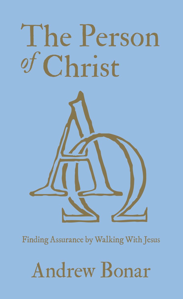 9781527109711-person-of-christ-the-finding-assurance-by-walking-with-jesus-andrew-bonar