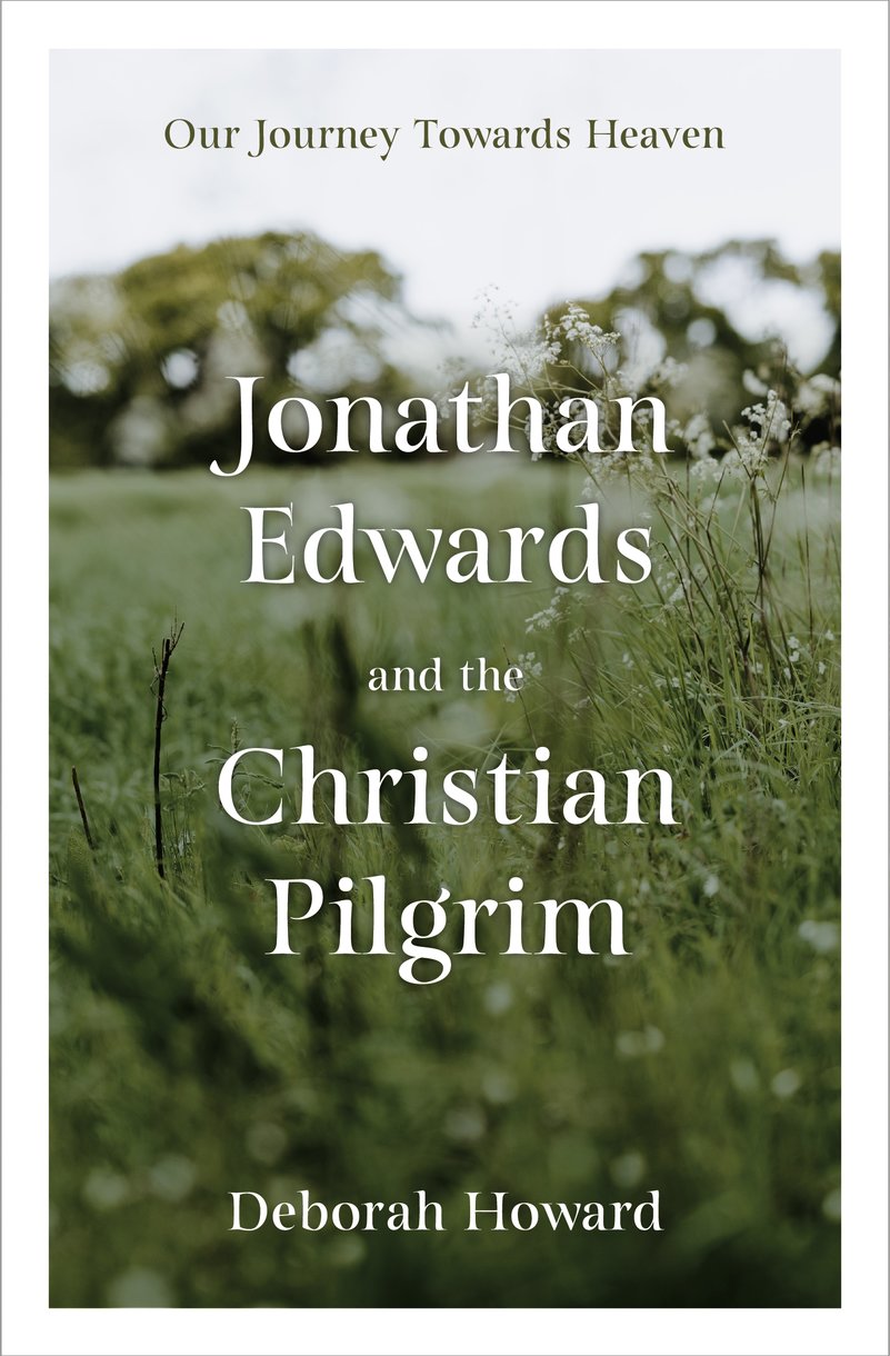 9781527109780-jonathan-edwards-and-the-christian-pilgrim-deborah-howard