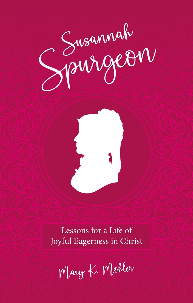9781527109919-susannah-spurgeon-lessons-for-a-life-of-joyful-eagerness-in-christ-mary-k-mohler