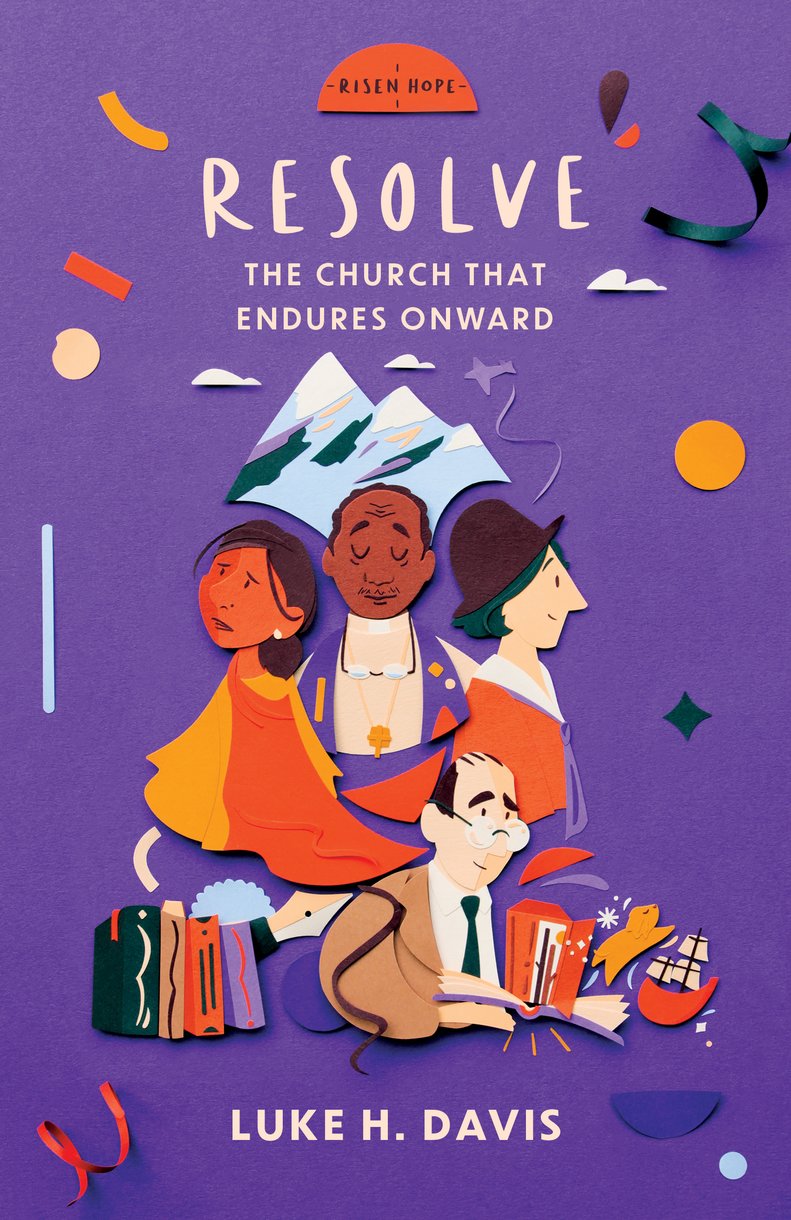 9781527111066-resolve-the-church-that-endures-onwards-luke-h-davis