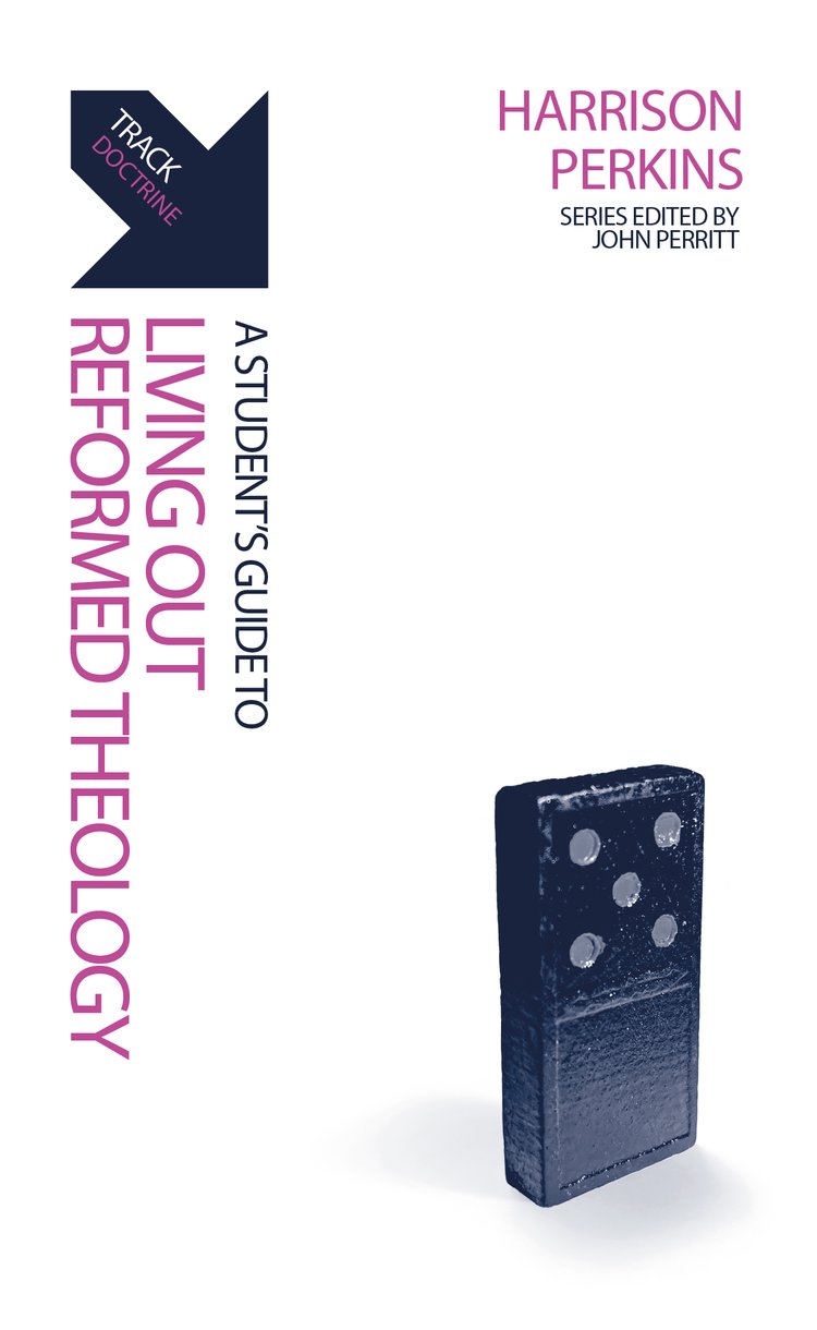 9781527111479-track-living-out-reformed-theology-harrison-perkins