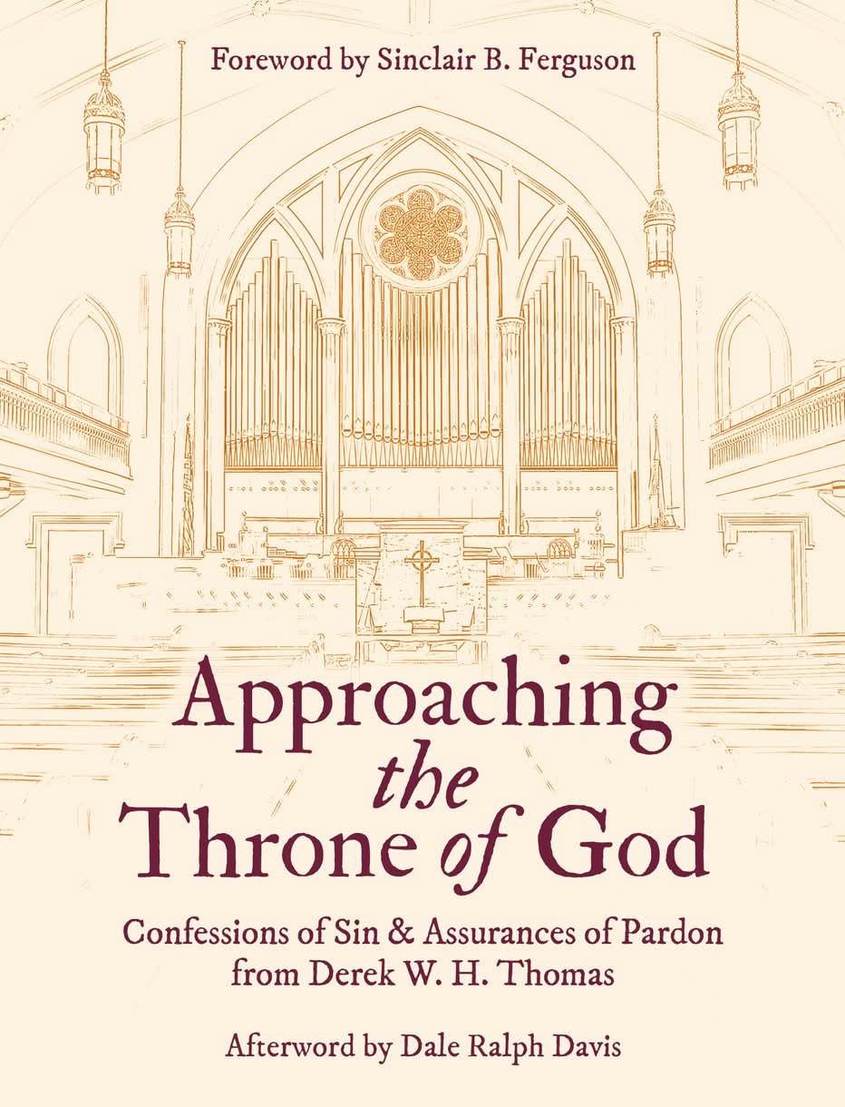 9781527111998-approaching-the-throne-of-god-confessions-of-sin-assurances-of-pardon-derek-w-h-thomas
