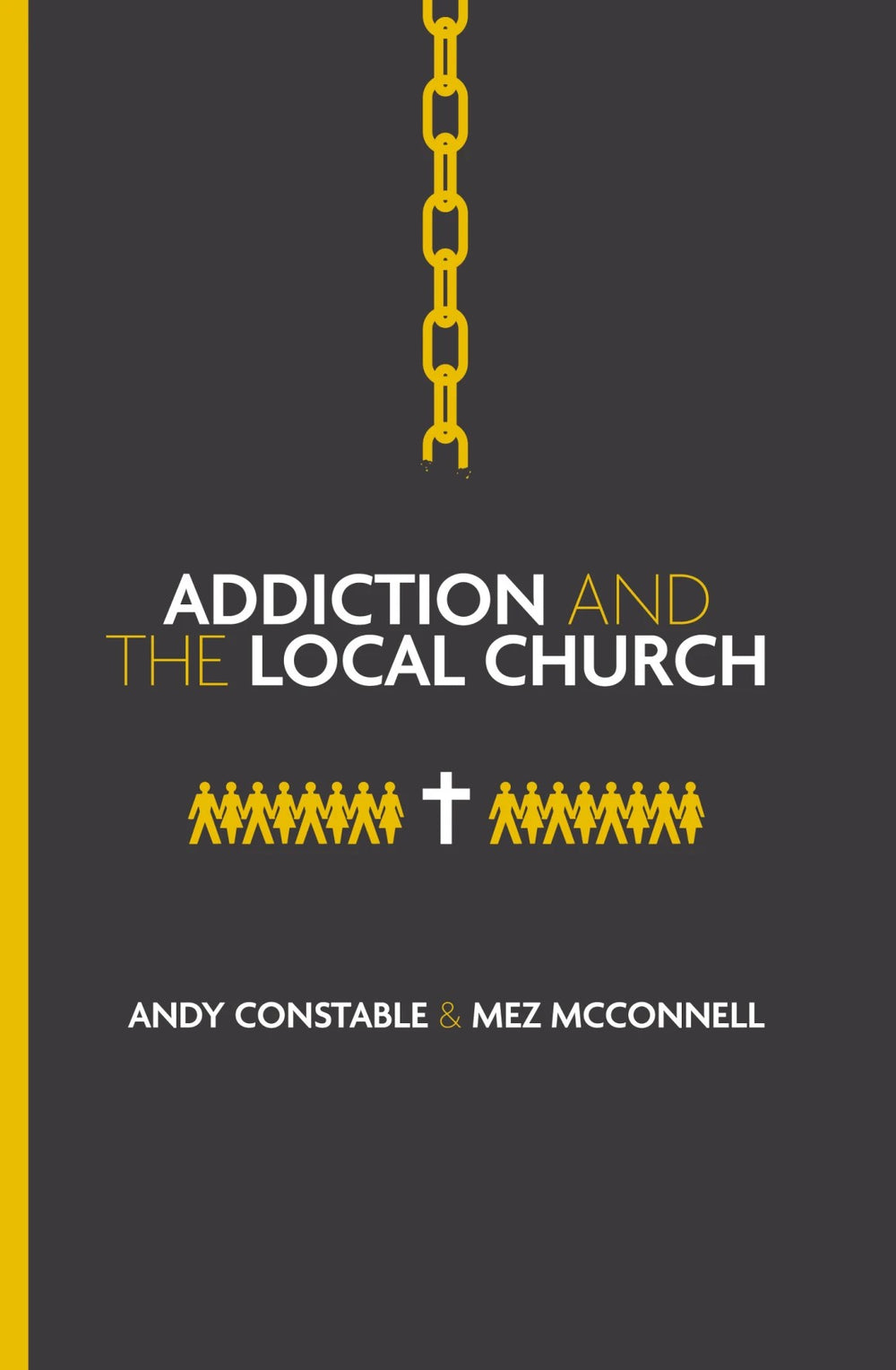 9781527113008-addiction-and-the-local-church-andy-constable-mez-mcconnell