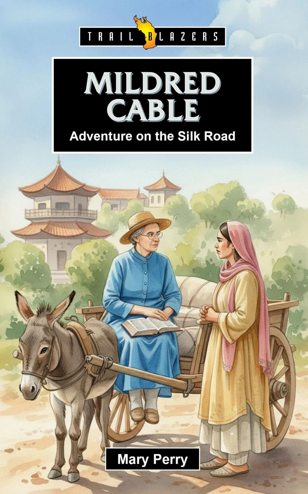 9781527113558-trailblazers-mildred-cable-adventure-on-the-silk-road-mary-perry