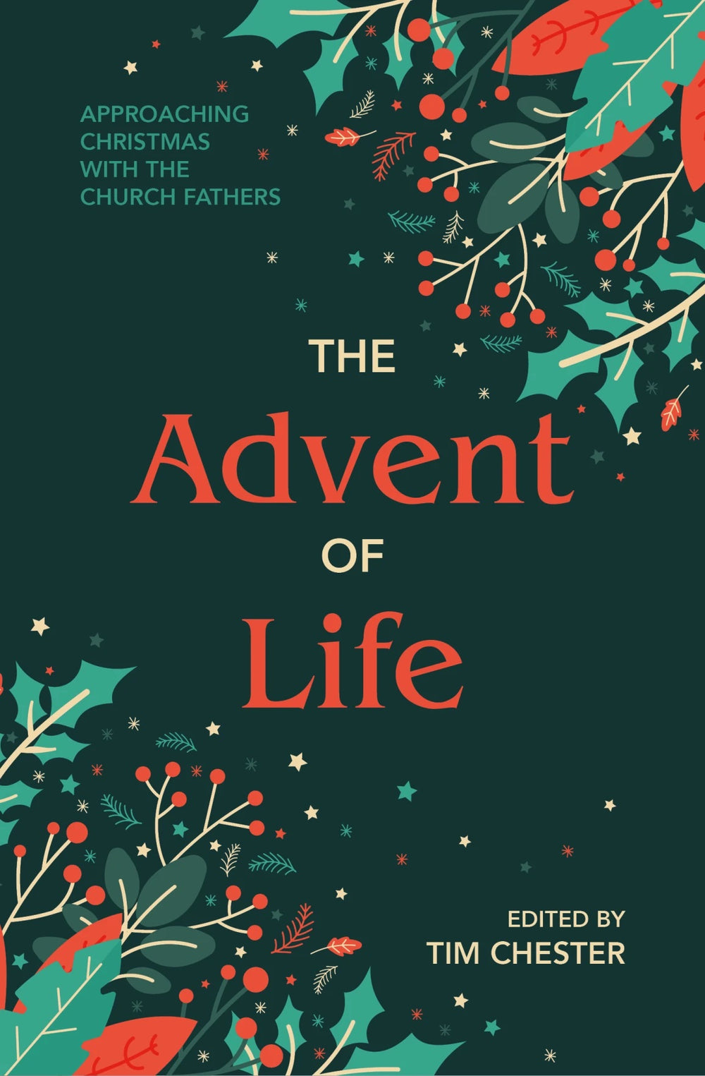 9781527113572-advent-of-life-the-approaching-christmas-with-the-church-fathers-tim-chester