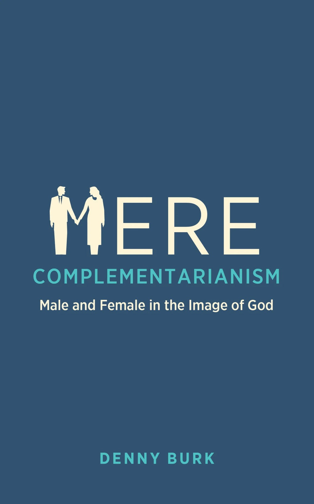 9781527114234-mere-complementarianism-male-and-female-in-the-image-of-god-denny-burk