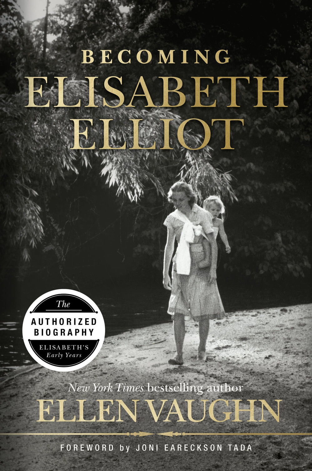 9781535910934-becoming-elisabeth-elliot-ellen-vaughn