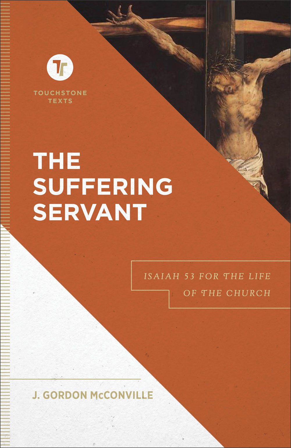 9781540960634-suffering-servant-the-isaiah-53-for-the-life-of-the-church-j-gordon-mcconville