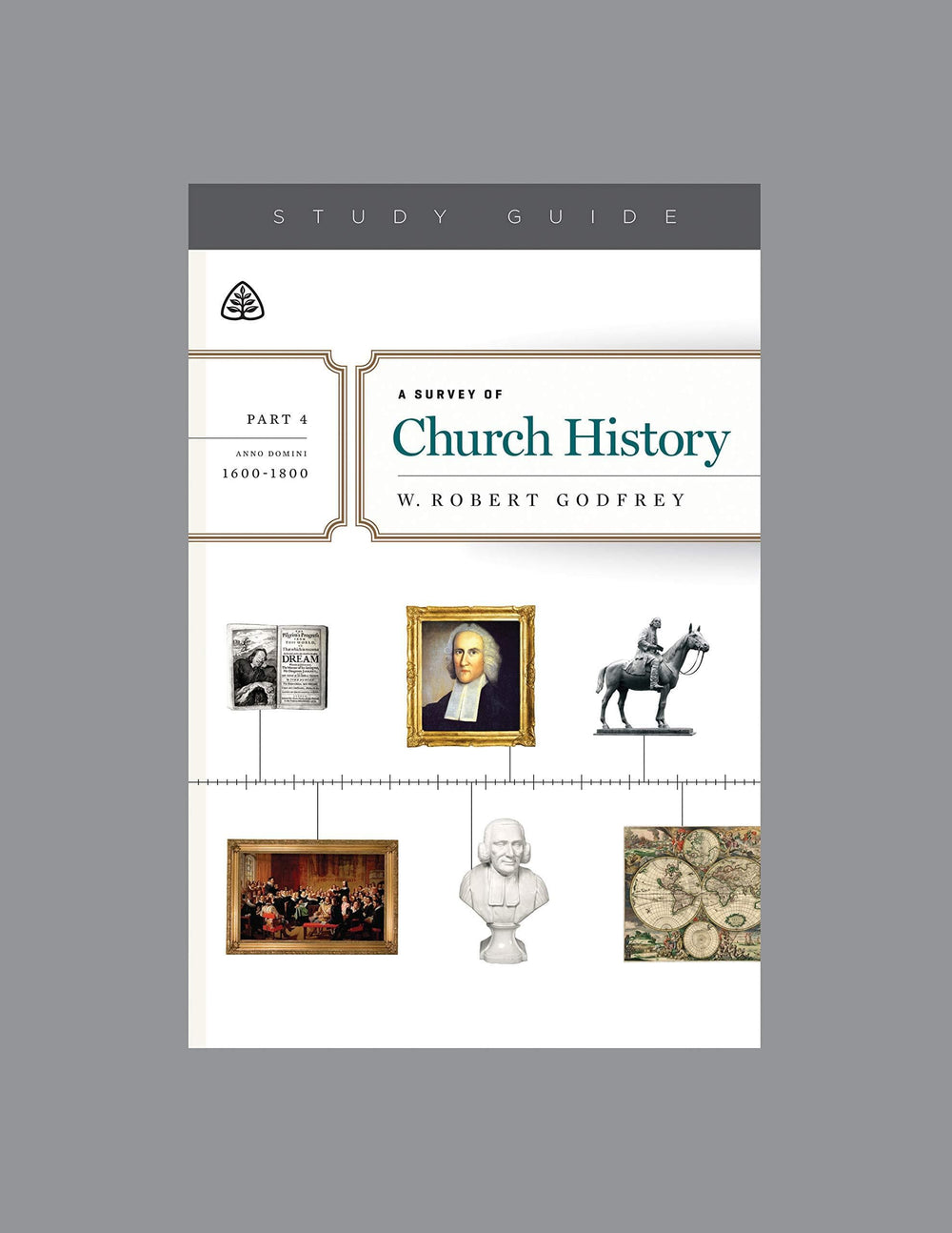 9781567697261-survey-of-church-history-a-part-4-ad-1600-1800-study-guide-ligonier-ministries