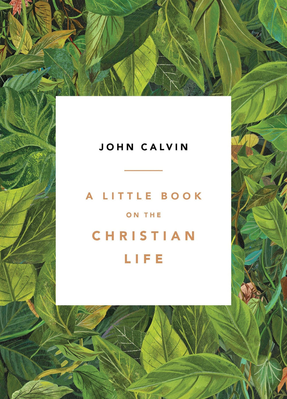 9781567698169-Calvin-Little-book-on-the-Christian-life-Leaves-cover
