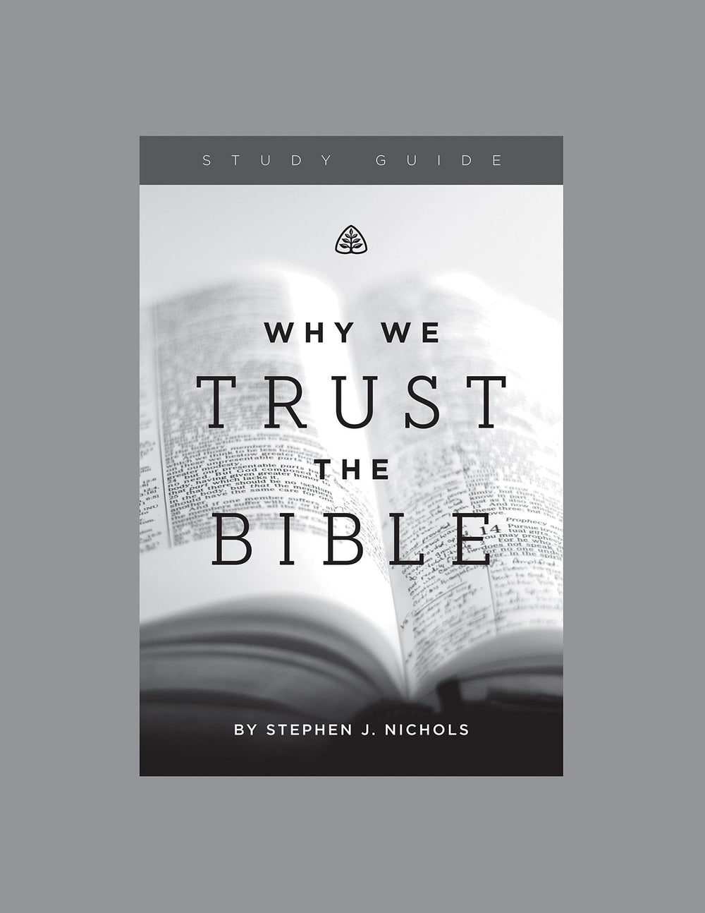 9781567699074-why-we-trust-the-bible-study-guide-ligonier-ministries