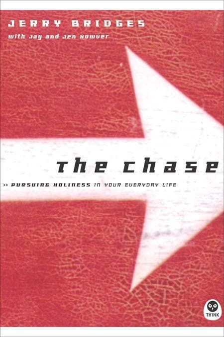 9781576834688-Bridges-The-Chase-Pursuing-holiness-in-your-everyday-life