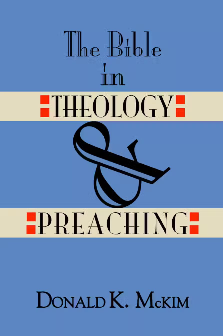 9781579102449-bible-in-theology-and-preaching-the-donald-k-mckim