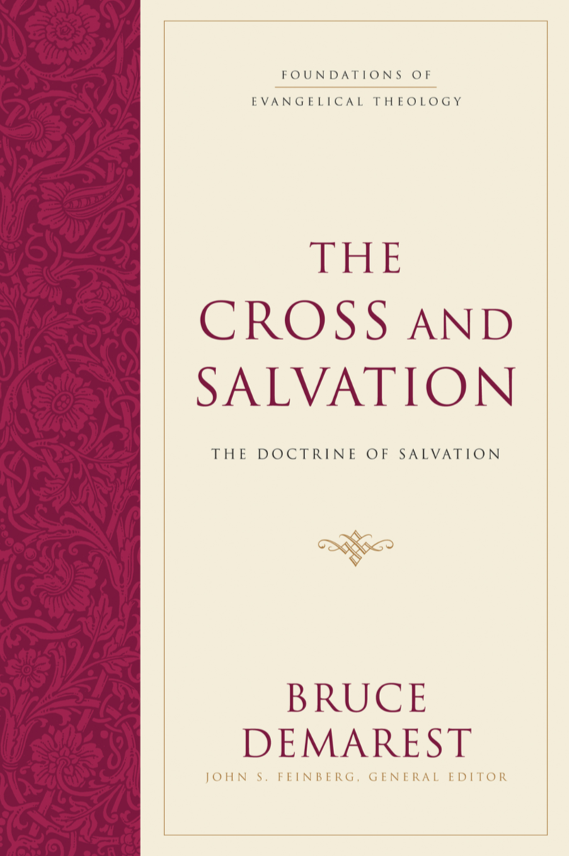 9781581348125-cross-and-salvation-the-the-doctrine-of-salvation-bruce-demarest