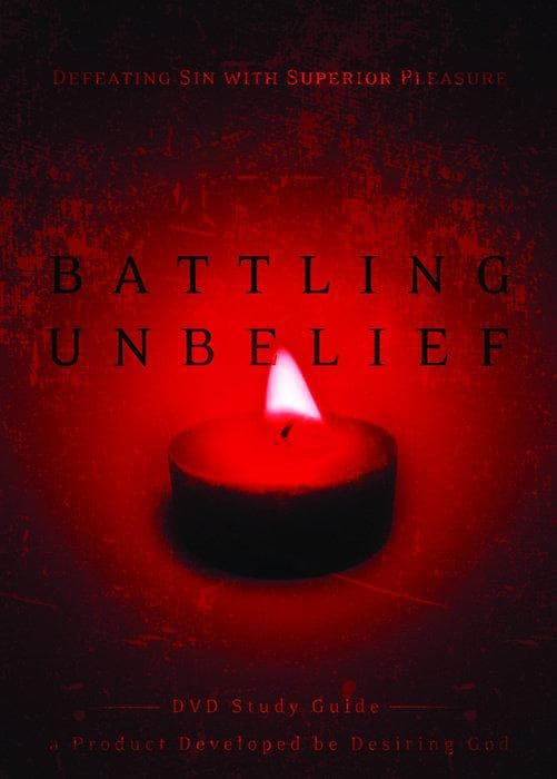 9781590529201-battling-unbelief-john-piper