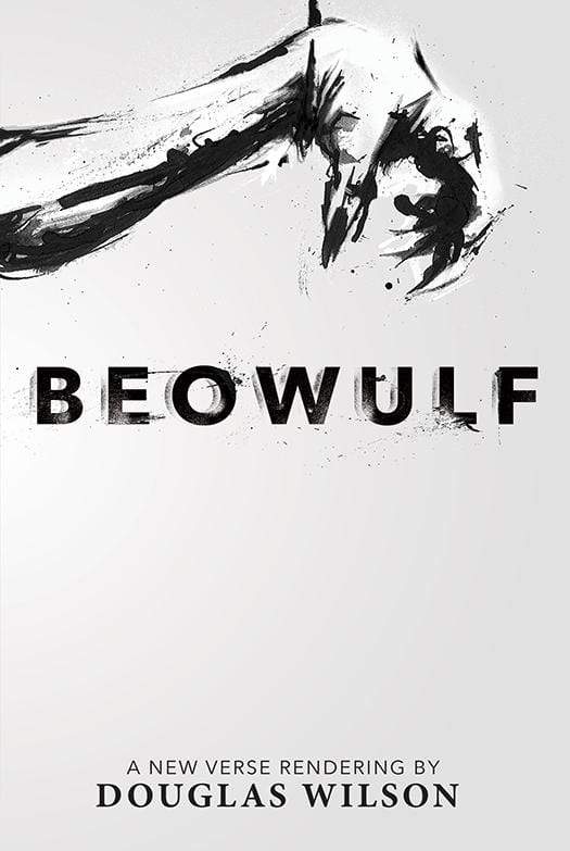 9781591281306-beowulf-a-new-verse-rendering-douglas-wilson