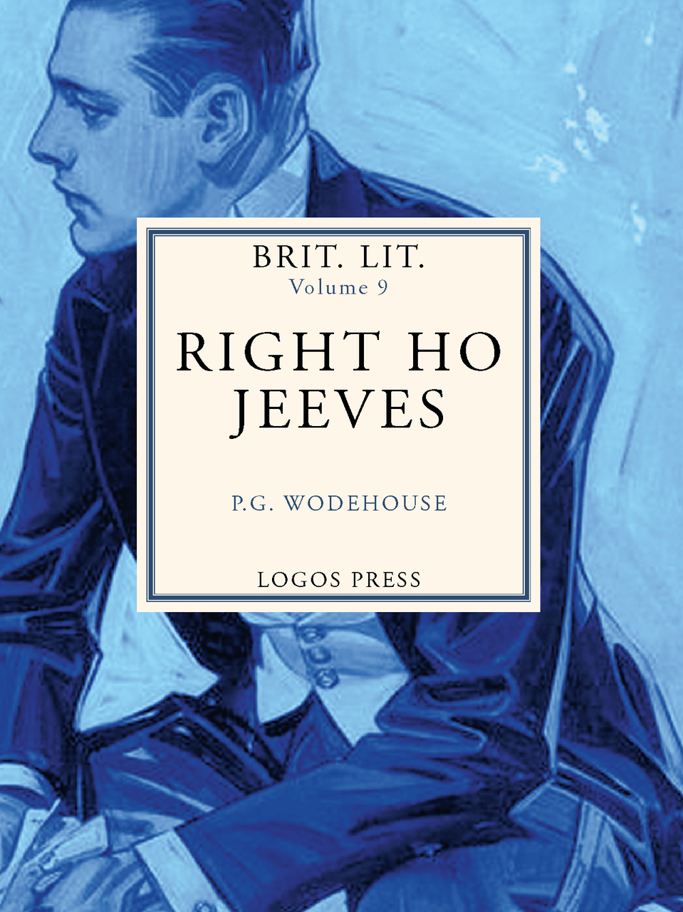 9781591281528-brit-lit-vol-ix-right-ho-jeeves-rebekah-merkle