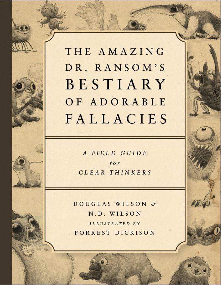 9781591281870-the-amazing-dr-ransoms-bestiary-of-adorable-fallacies-nathan-douglas-wilson